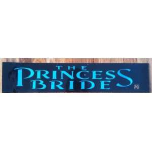 Movie Theatre Promo Marquee Official Title Sign   THE PRINCESS BRIDE 