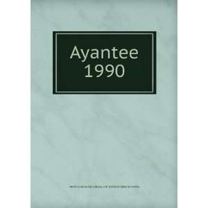  Ayantee. 1990 North Carolina Agricultural and Technical 