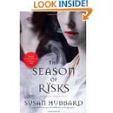 The Season of Risks An Ethical Vampire Novel by Susan Hubbard (Jul 6 