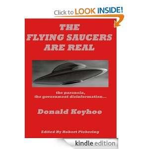 The Flying Saucers Are Real : UFO Cover Up, Paranoia and Government 