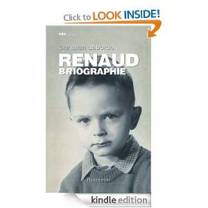 Renaud: BRIOGRAPHIE (Pop Culture) (French Edition): Christian Laborde 