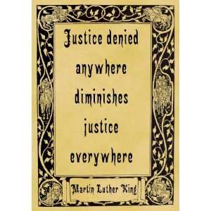   Parchment Poster Quotation Martin Luther King Justice