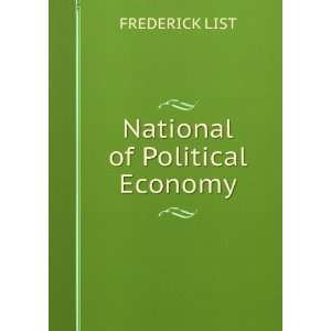  National of Political Economy FREDERICK LIST Books
