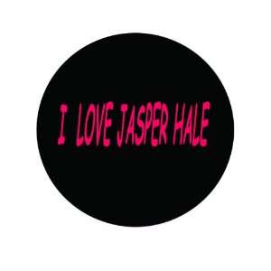  I Love Jasper Hale Twilight 1.25 Pinback Button/badge 