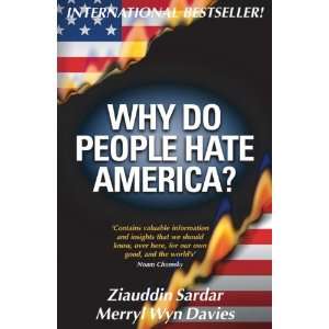  Why Do People Hate America? [Paperback] Ziauddin Sardar 