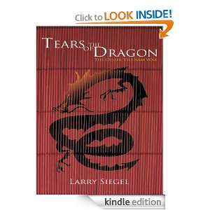 Tears of the Dragon The Other Vietnam War Larry Siegel  