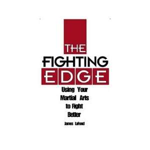  Fighting Edge Book by James LaFond 