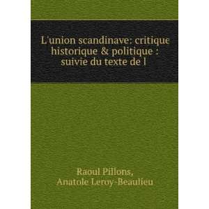  Lunion Scandinave Critique Historique & Politique 