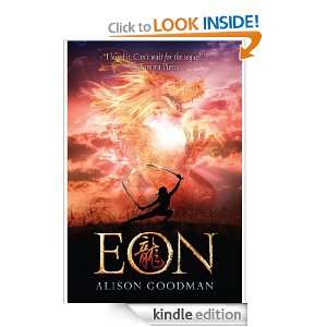 Eon: Dragoneye Reborn: Alison Goodman:  Kindle Store