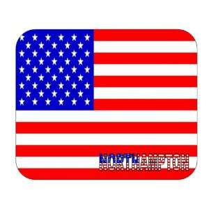  US Flag   Northampton, Massachusetts (MA) Mouse Pad 