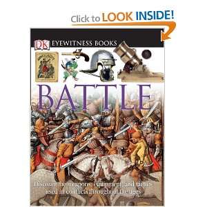    Battle (DK Eyewitness Books) (9780756650261) Richard Holmes Books