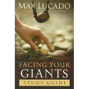  Facing Your Giants Study Guide [FACING YOUR GIANTS STUDY 
