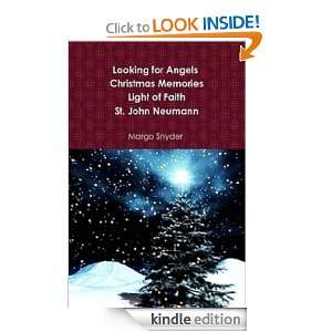Looking for Angels Christmas Memories Light of Faith St. John Neumann 