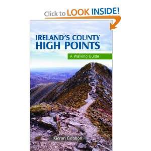  Irelands County High Points: A Walking Guide 