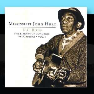   Of Congress Recordings Vol. 1 Disc. 1 Mississippi John Hurt Music