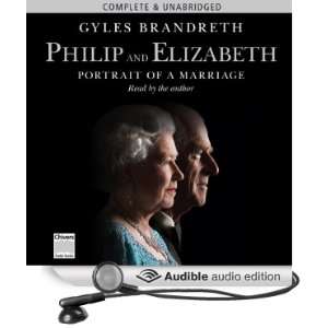  Philip & Elizabeth: Portrait of a Marriage (Audible Audio 
