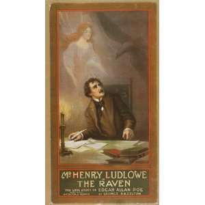  raven the love story of Edgar Allan Poe by George Hazelton. 1908: Home