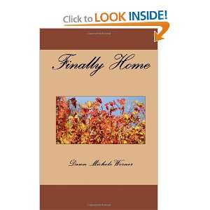  Finally Home (9781448691067) Dawn Michele Werner Books