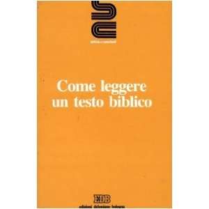    Come leggere un testo biblico (9788810107119) G. Betori Books