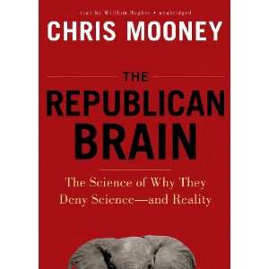   Deny Science   and Reality (9781470809485) Chris Mooney, William