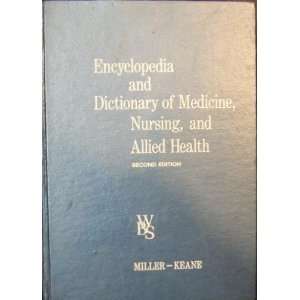  Encyclopedia & Dictionary of Medicine, Nursing & Allied 