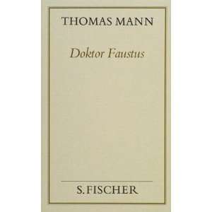   Faustus ( Frankfurter Ausgabe). (9783100482204): Thomas Mann: Books
