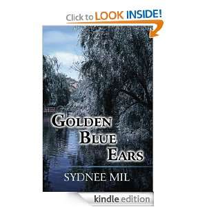 Golden Blue Ears Sydnee Mil  Kindle Store