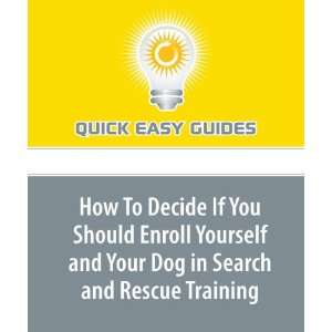   Dog in Search and Rescue Training SAR (9781440012631) Quick Easy