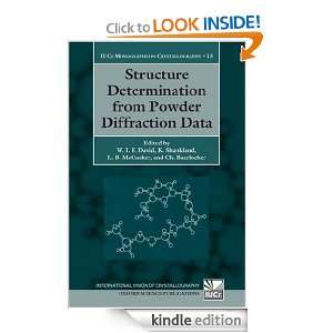 Structure Determination from Powder Diffraction Data [Kindle Edition]