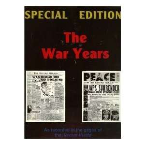  The War Years As Recorded in pages of The Record Herald 