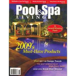 Pool & Spa Living, November 2008 Issue Editors of POOL & SPA 