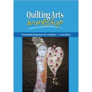  Free Motion Illustrations for Art Quilts (DVD) Tina 
