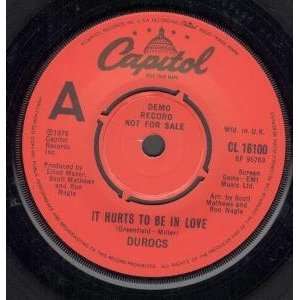  IT HURTS TO BE IN LOVE 7 INCH (7 VINYL 45) UK CAPITOL 