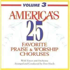  Americas 25 Favorite Praise & Worship 3 Various Artists Music