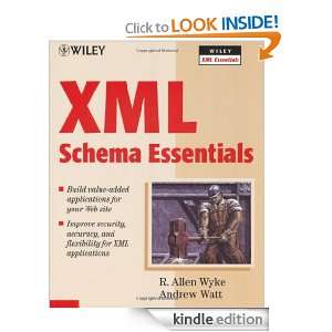 XML Schema Essentials (Wiley XML Essential Series): R. Allen Wyke 