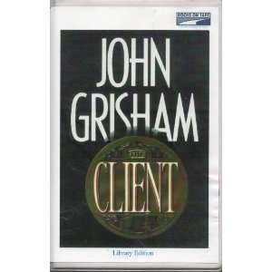  The Client (9780736624640): John Grisham: Books