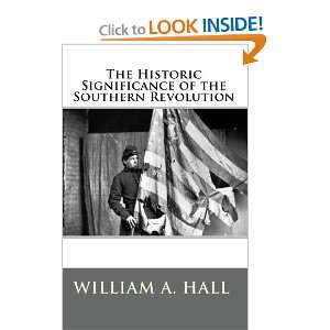  of the Southern Revolution A Lecture Delivered by Invitation 