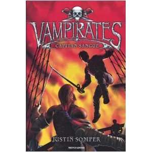  Capitan Sangue. Vampirates (9788804580362) Justin Somper Books