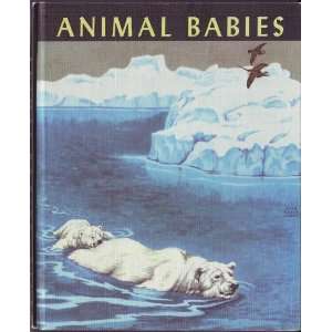    Animal Babies Margaret Jean Bauer, Jacob Bates Abbott Books