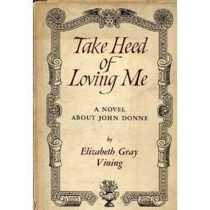  Take Head of Loving Me Elizabeth Gray Vining Books