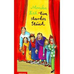  Ein starkes Stuck (German Edition) (9783570123485) Monika 