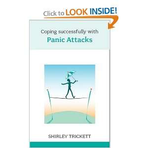 Coping Successfully With Panic Attacks Shirley Trickett 