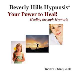  Your Power to Heal Healing through Hypnosis 