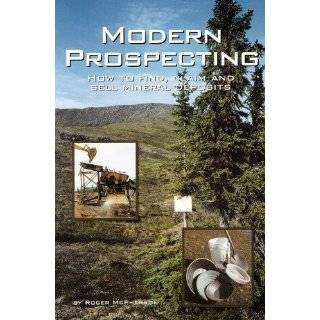 Modern Prospecting How to Find, Claim and Sell …