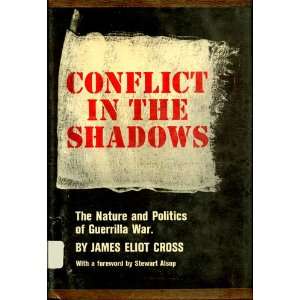   , The nature and politics of guerrilla war James Eliot Cross Books