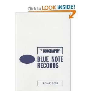  Blue Note Records: The Biography (9780436205200): RICHARD 