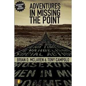   Adventures in Missing the Point [ADV IN MISSING THE POINT  OS]: Books