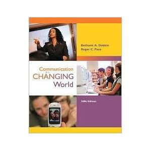  Communication in a Changing World 2nd (second) edition 