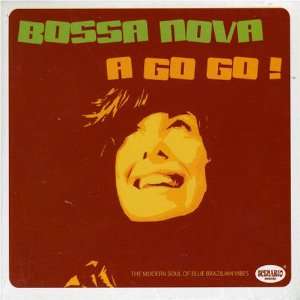  Bossa Nova a Go Go Various Artists Music