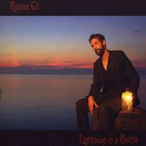  Lightning in a Bottle Robbie Gil Music